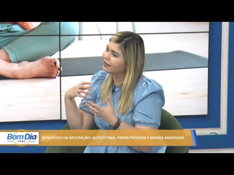 Terapeuta fala sobre os benefícios da meditação 04 04 2022