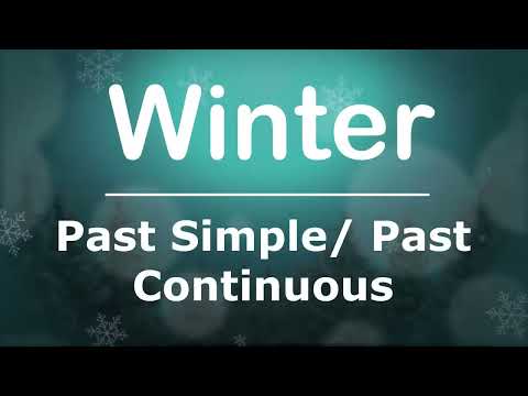 Winter. Past Simple or Past Continuous game