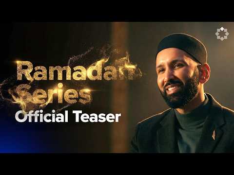Yaqeen Ramadan Series 2026 | Dr. Omar Suleiman | Official Teaser