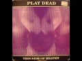 Play Dead - Last Degree (1985)