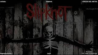 SLIPKNOT - LECH LYRICS