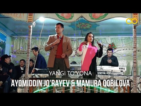 Ayomiddin Jo'rayev & Mamura Qobilova - Yangi to'yona