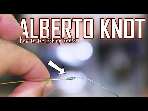 How To Tie Fishing Knots: ALBERTO KNOT