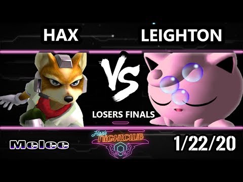 Hax’s Nightclub S1E4 - Leighton (Jigglypuff) Vs. Hax (Fox) SSBM Losers Finals