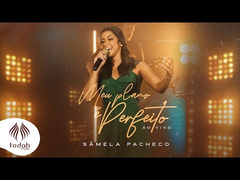 Meu Plano É Perfeito - Sâmela Pacheco