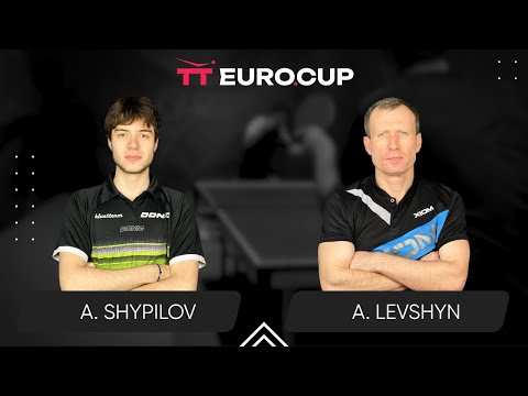 18:50 Anton Shypilov - Anatolii Levshyn 07.10.2024 TT Euro.Cup Ukraine Master. TABLE 4