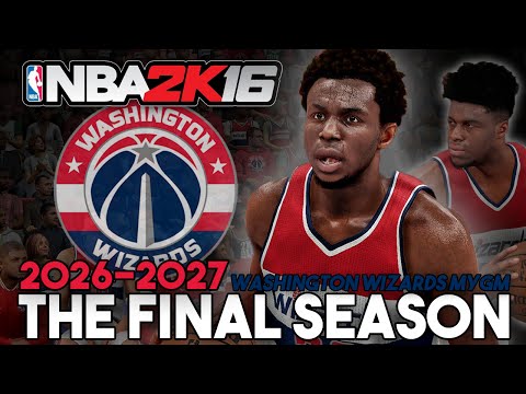 NBA 2K16: Wizards MyGM ep. 110 - "2027 NBA Playoffs" (FINAL EPISODE)