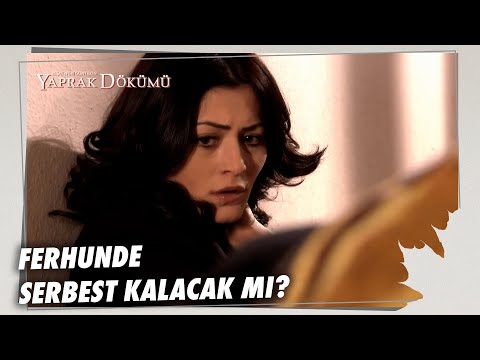 Ferhunde Nezarethanede! - Yaprak Dökümü Özel Bölüm