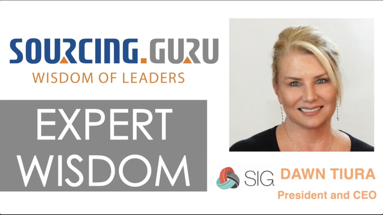 Sourcing Guru: Expert Wisdom- Dawn Tiura on future readiness and priorities in sourcing | Ep 4.B
