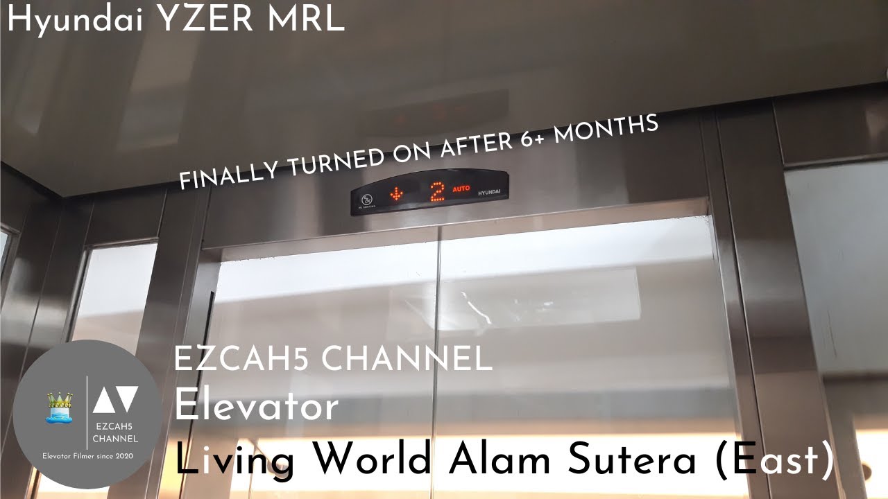 Hyundai YZER MRL Elevator ~ Living World Alam Sutera (East)