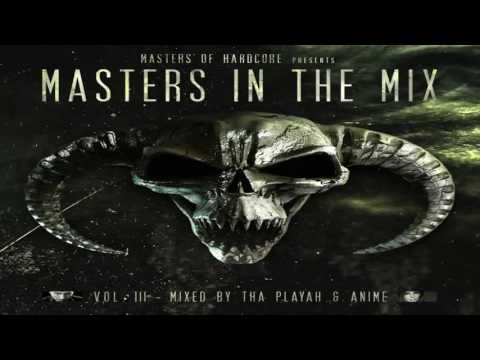 VA - Masters Of Hardcore Presents: Masters In The Mix Vol. III (2016) THA PLAYAH & ANIME