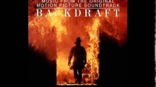 Backdraft - 3. The Arsonist&#39;s Waltz