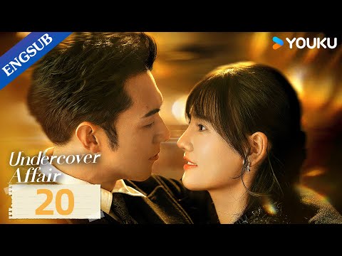 [Undercover Affair] EP20 | Spy Romance Drama | Yang Yeming/Han Leyao | YOUKU