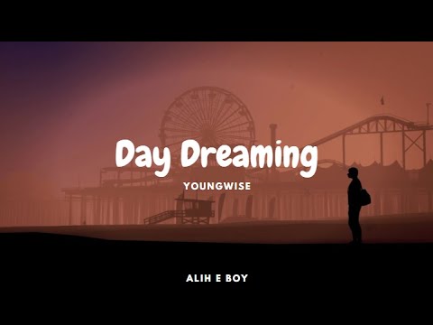 Day dreaming - YoungWise, trvmata, guddhist (Lyrics Video)