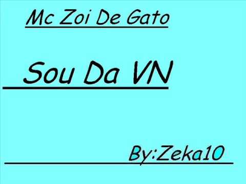 MC ZOI DE GATO SOU DA VN