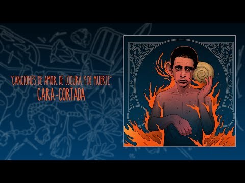♦CARA-CORTADA Canciones de amor, de locura, y de muerte (2014) DISCO COMPLETO♦