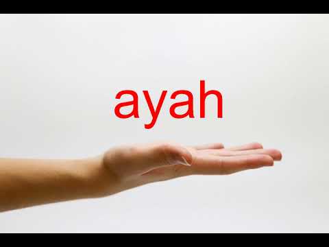 How to Pronounce ayah - American English
