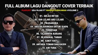 Download lagu KUMPULAN LAGU DANGDUT COVER TRANDING - VERSI UDA FAJAR mp3