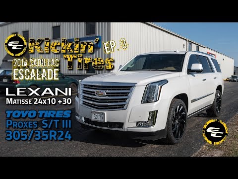 24x10 Lexani Matisses & 305/35 Toyo Proxes - 2016 Cadillac Escalade - Kickin' Tires Ep. 3
