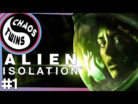 You Scream, You Lose | Alien Isolation #1 | Chaos Twins