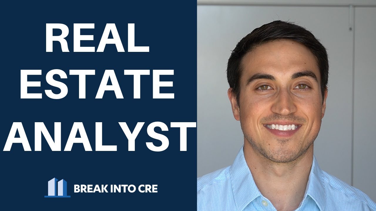 Real Estate Analyst Job - What Do You Actually Do All Day?