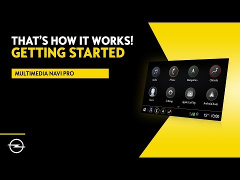 Multimedia Navi Pro - Insignia | Getting Started | That's How It Works! | Opel Infotainment