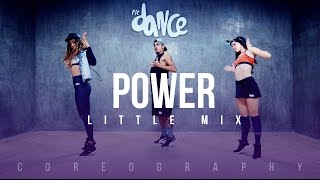 Power - Little Mix - Choreography - FitDance Life