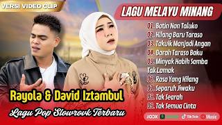 Download lagu ALBUM RAYOLA & DAVID IZTAMBUL | BATIN NAN TALUKO | HILANG BARU TARASO || LAGU MINANG TERBARU mp3 Download lagu ALBUM RAYOLA & DAVID IZTAMBUL | BATIN NAN TALUKO | HILANG BARU TARASO || LAGU MINANG TERBARU mp3