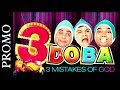 Promo : 3 Doba - 3 Mistakes of God - Superhit Urban Gujarati Film  2017 -Chetan Daiya- Nirav