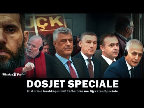 Dosjet Speciale – Historia e bashkepunimit te Serbise me Gjykaten Speciale