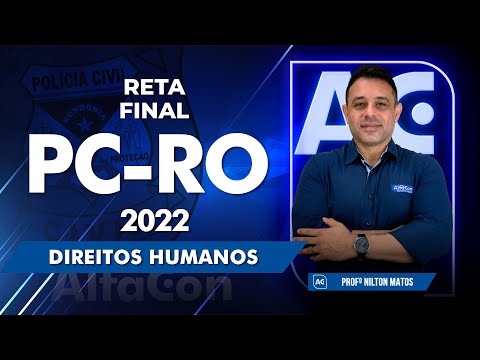 Reta Final PC RO 2022 - Direitos Humanos - AlfaCon