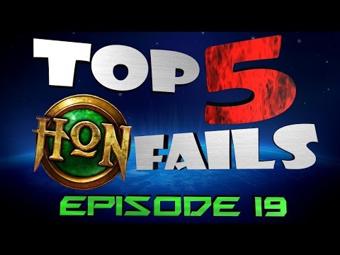 Top 5 HoN Fails - Ep.19