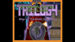 Doom 2 Intergalactic Xenology Trilogy Map 10 The Walls Speak Lies