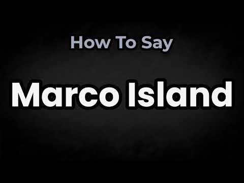 How To Pronounce Marco Island? (CORRECTLY) Meaning & Pronunciation