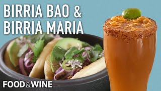 Birria Bloody Maria & Birria Bao: 2 New Ways to Enjoy Birria | Chefs At Home | Food & Wine