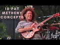 10 Pat Metheny Concepts