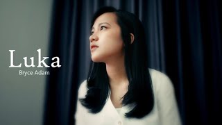 Download lagu Bryce Adam - Luka mp3 Download lagu Bryce Adam - Luka mp3