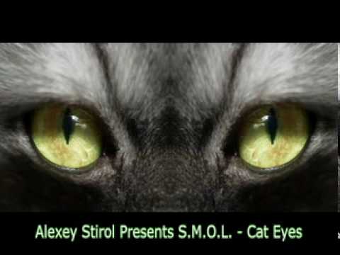 Alexey Stirol Presents S.M.O.L. - Cat Eyes.mpg