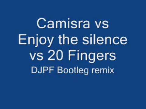 Camisra vs Enjoy the silence vs 20 fingers