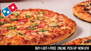 Domino's BOGO week! Order Online for Pick-Up and get Buy-1-Get-1-Free Pizzas 3/12/18-3/13/18