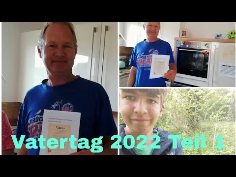Vatertag 2022 Teil 1 Geschenke auspacken Christi Himmelfahrt Vlog