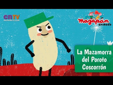 La mazamorra del poroto coscorrón | Mazapán Animado | Video Clip Oficial [HD]