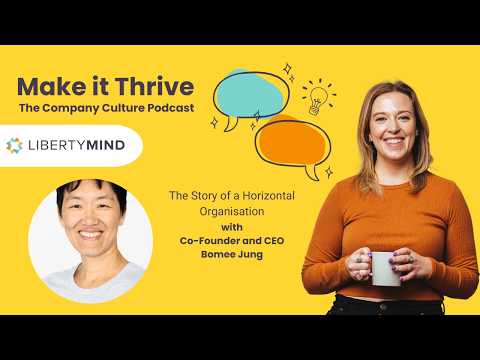 The Story of a Horizontal Organisation with Co-Founder  Bomee Jung