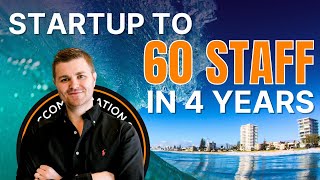 Behind the Scenes of a Startup's Rapid Rise to 60 Staff with Chris De Closey