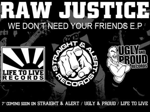 RAW JUSTICE - No Friends