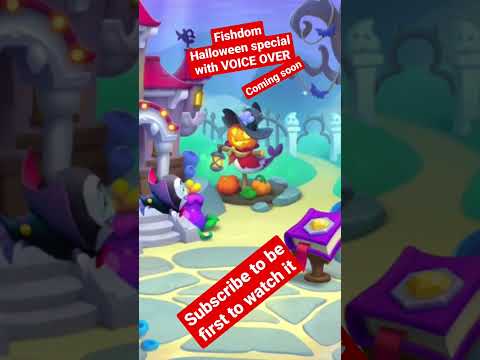 #fishdom #Halloween #voice-over #event