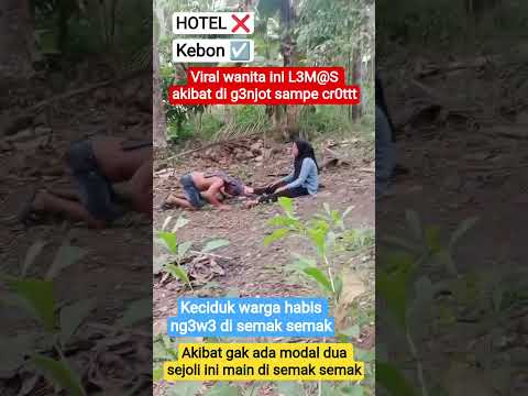 Ketahuan ng3w3 di semak semak #mesum #shorts #viral