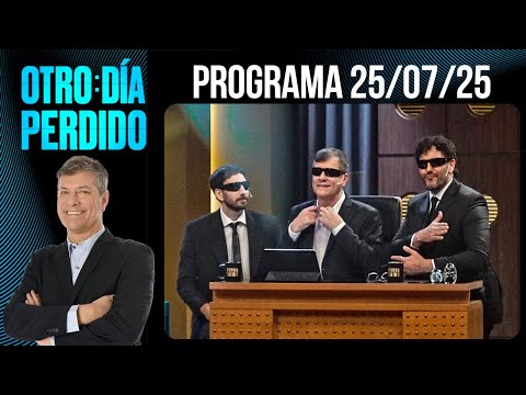 OTRO DÍA PERDIDO - Programa 25/07/25 - MARTÍN GARABAL Y SANTIAGO KOROVSKY SE COMPRARON A PERGOLINI