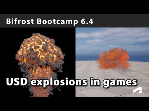 Bifrost Bootcamp 6.4 - Explosions in games via USD