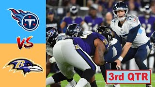 Baltimore Ravens vs Tennessee Titans Highlights 3rd Qtr | NFL Preseason Week 1 | season 2022-23